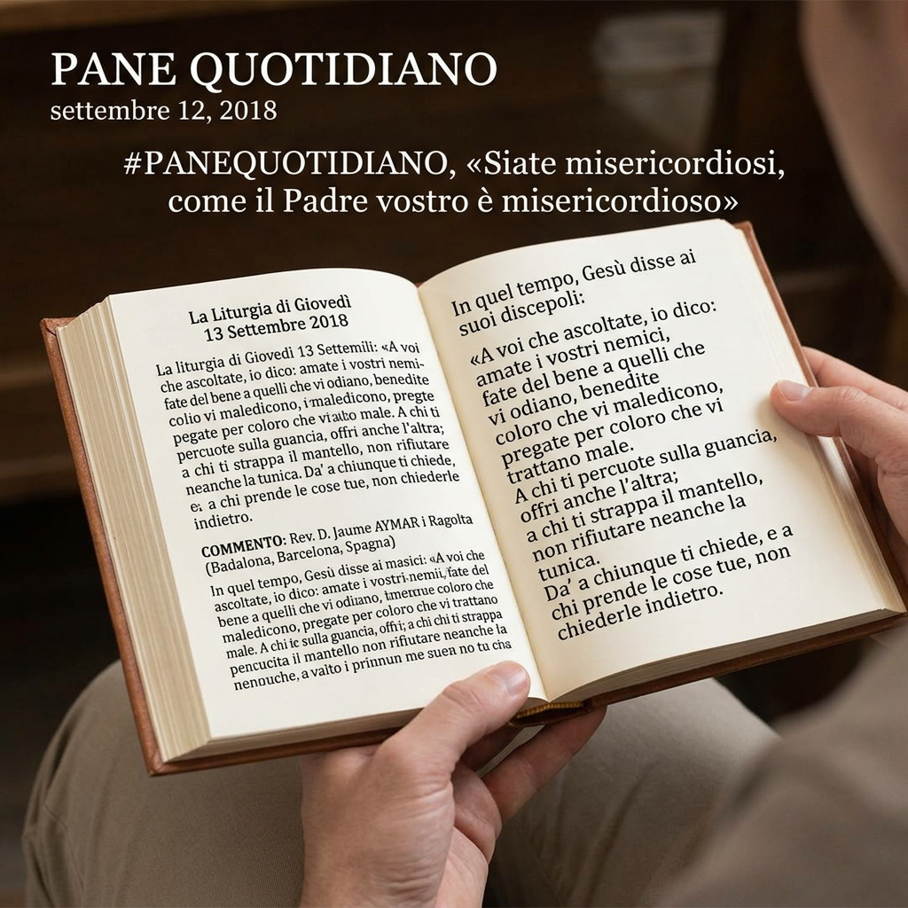 Pane Quotidiano, settembre 12, 2018; be merciful as your Father is merciful; open Italian devotional book